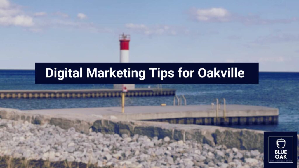 Digital Marketing Tips for Your Business in Oakville