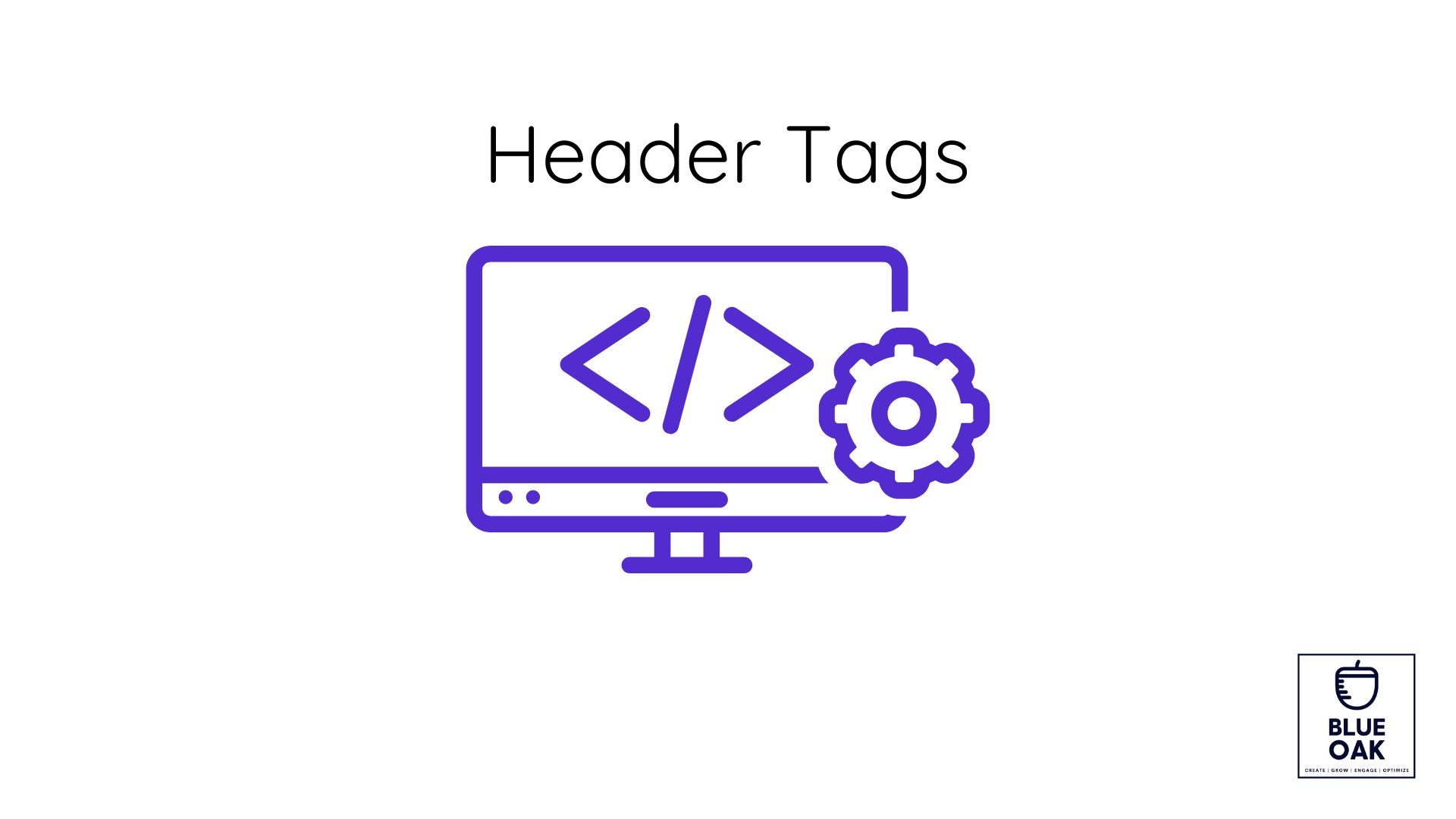 Header Tags: Everything That You Must Know!