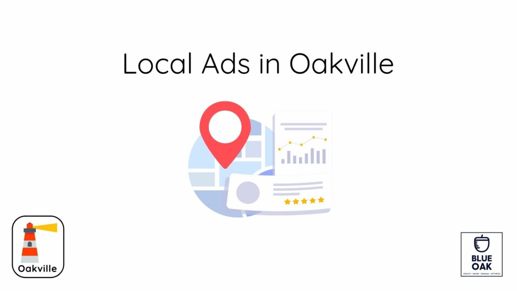 Local Digital Ads in Oakville for Local Digital Marketing